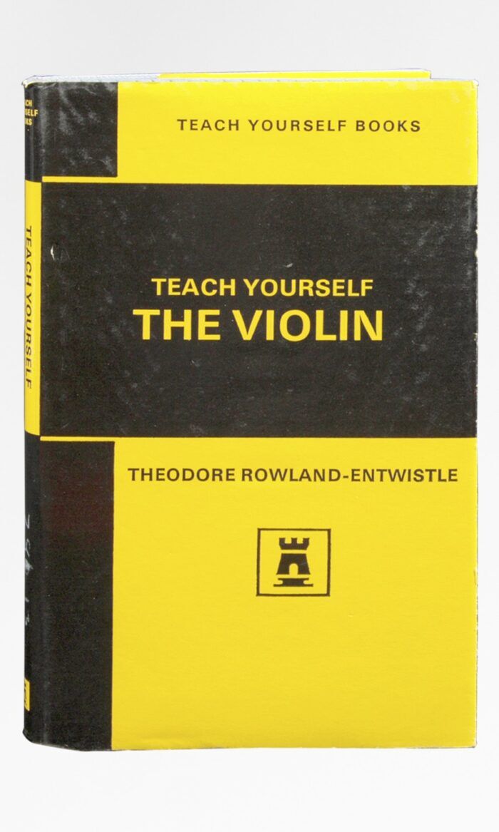 Th. Rowland-Entwistle: Teach Yourself the Violin