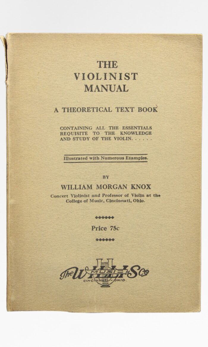 W.M. Knox: The Violinist Manual; A Theoretical Textbook